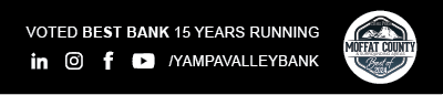 Voted best bank 15 years running in Craig Press's Best of Moffat; Follow us on LinkedIn, Instagram, Facebook, and YouTube @yampavalleybank